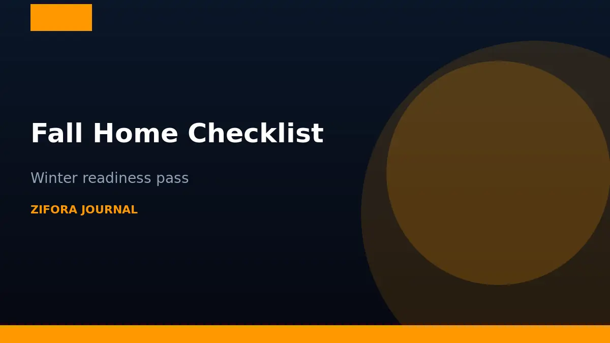 Fall home maintenance checklist for winter readiness