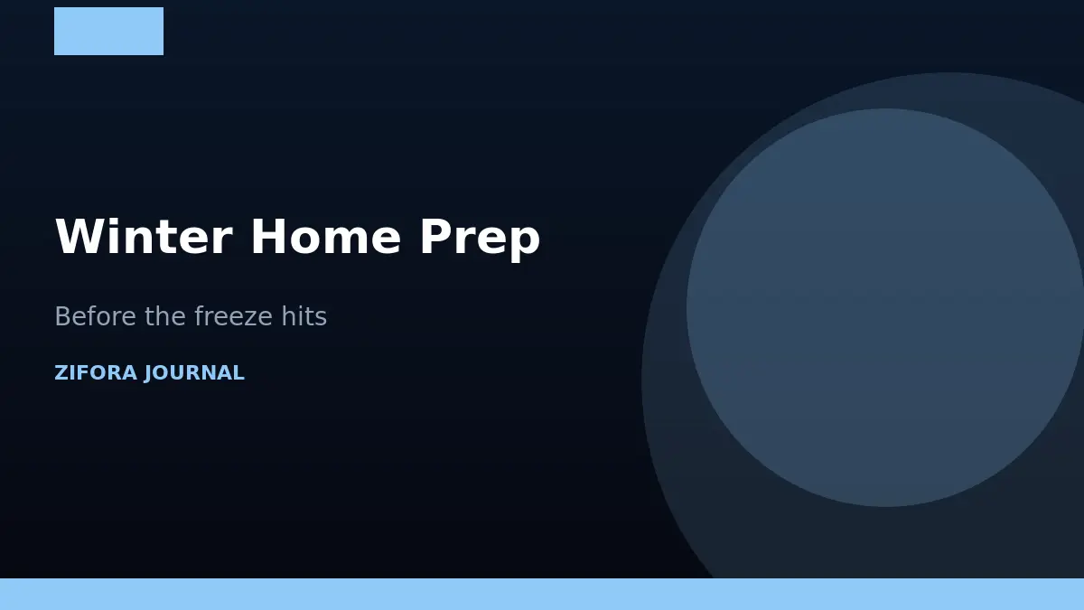 Winter home prep checklist before freeze weather